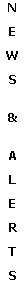 News & Alerts